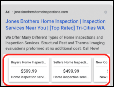 Anzeigenbeispiel, das verschiedene Preise für Dienstleistungen zeigt, darunter "Buyers Home Inspection" für $599.99 und "Sellers Home Inspection" für $499.99. Diese Preis-Erweiterung erleichtert es Nutzern, Preise direkt in der Anzeige zu sehen.