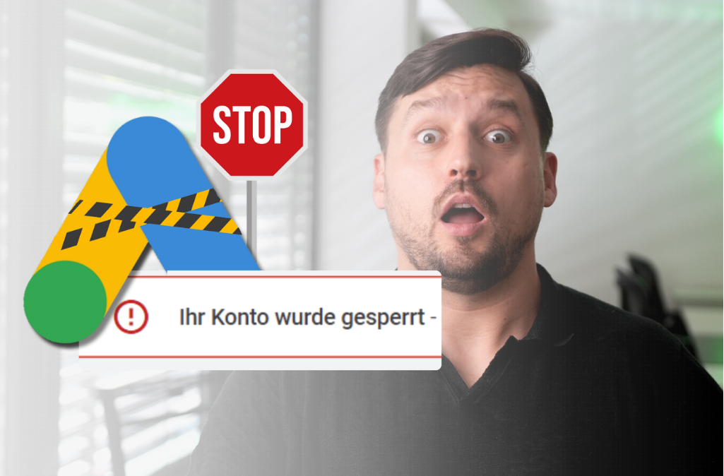 Google Ads Logo mit Absperrband und Stoppschild neben der Meldung Ihr Konto wurde gesperrt